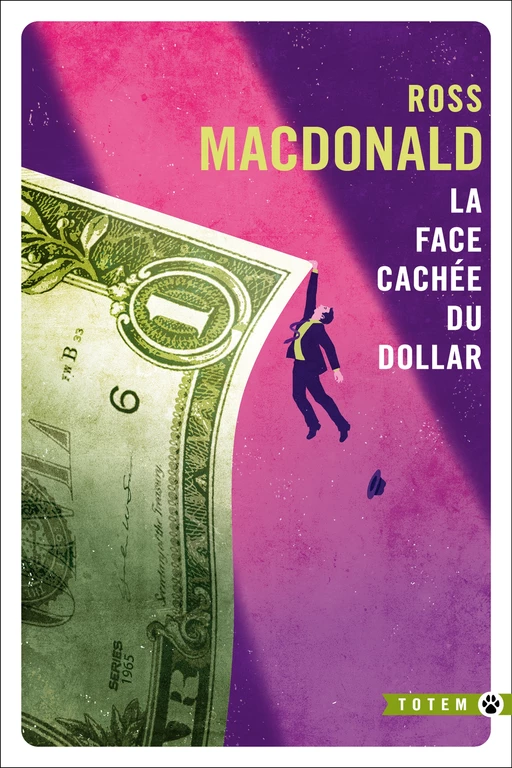 La Face cachée du dollar - Ross Macdonald - Editions Gallmeister