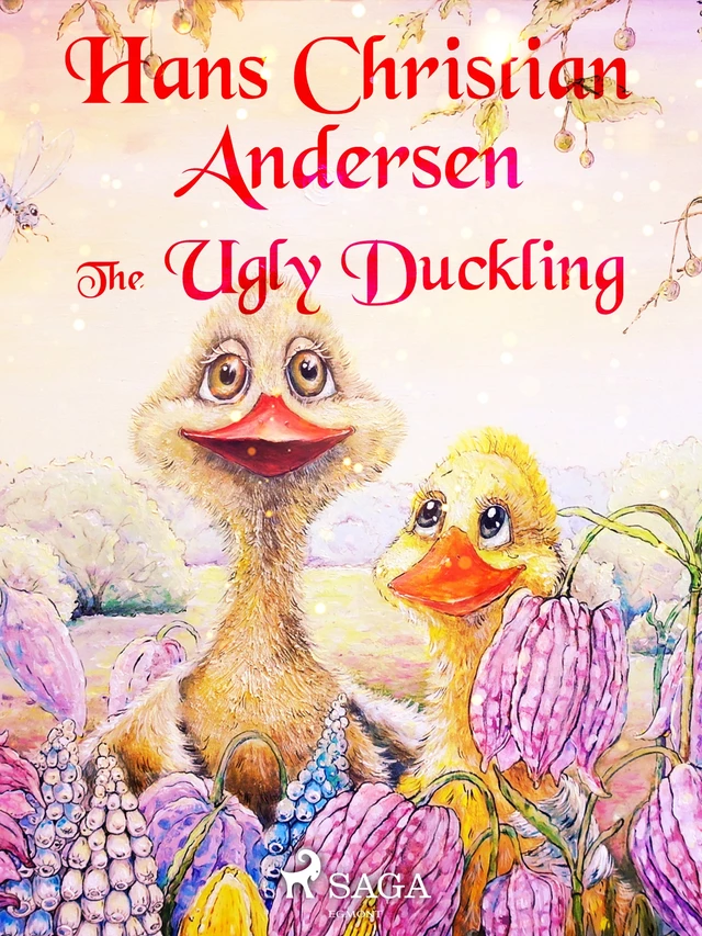 The Ugly Duckling - Hans Christian Andersen - Saga Egmont International