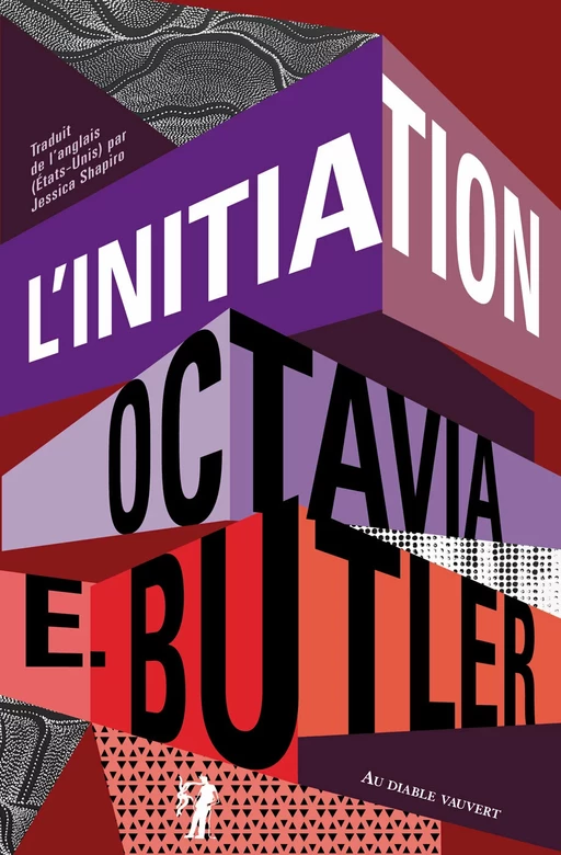 L'initiation - Octavia Butler - Au diable vauvert