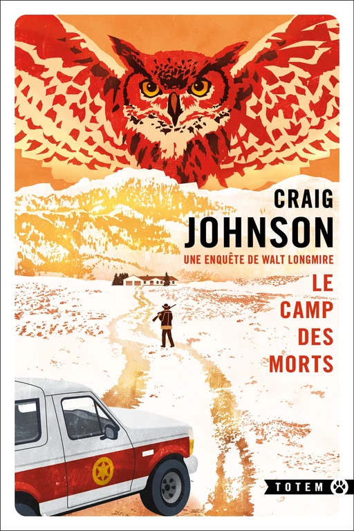 Le Camp des morts - Craig Johnson - Editions Gallmeister