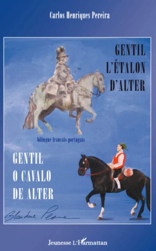 Gentil l'étalon d'Alter - Carlos Pereira - Editions L'Harmattan