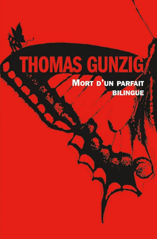 Mort d'un parfait bilingue - Thomas Gunzig - Au diable vauvert