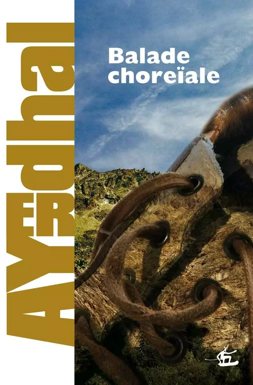 BALADE CHOREIALE -  Ayerdhal - Au diable vauvert