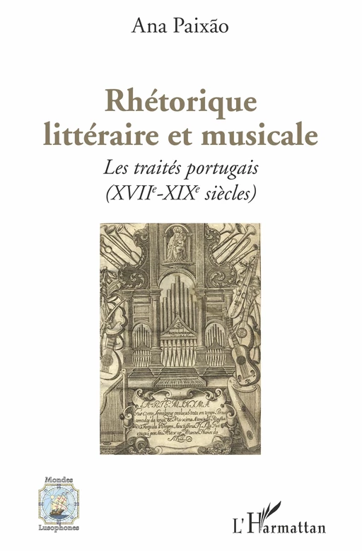 Rhétorique littéraire et musicale - Ana Paixão - Editions L'Harmattan