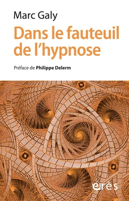 Dans le fauteuil de l'hypnose