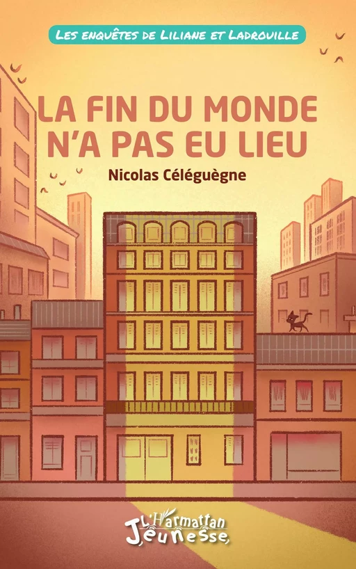 La fin du monde n'a pas eu lieu - Nicolas Céléguègne - Editions L'Harmattan