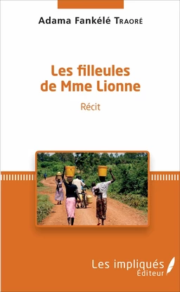 Les filleules de Mme Lionne