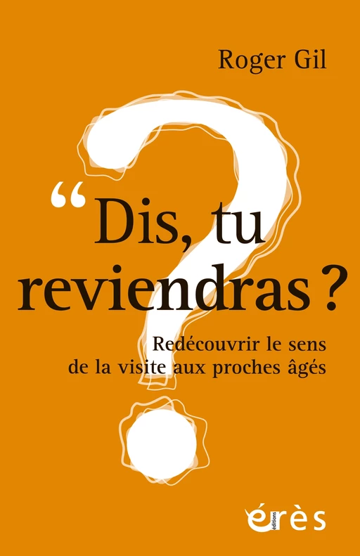 Dis, tu reviendras ? - Roger Gil - Eres