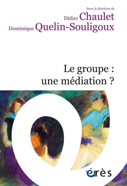 Le groupe : une médiation ?