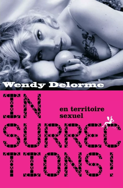 Insurrections ! - Wendy DELORME - Au diable vauvert