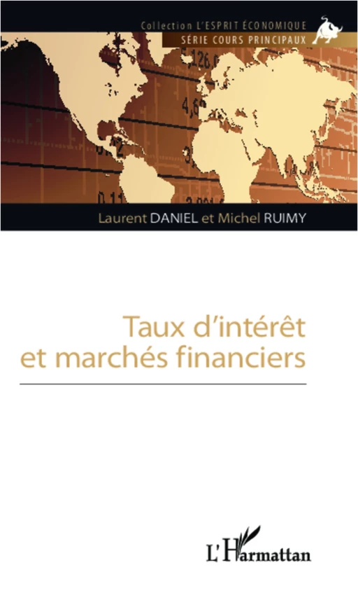 Taux d'interet et marchés financiers - Laurent Daniel, Michel Ruimy - Editions L'Harmattan