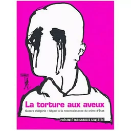 La torture aux aveux