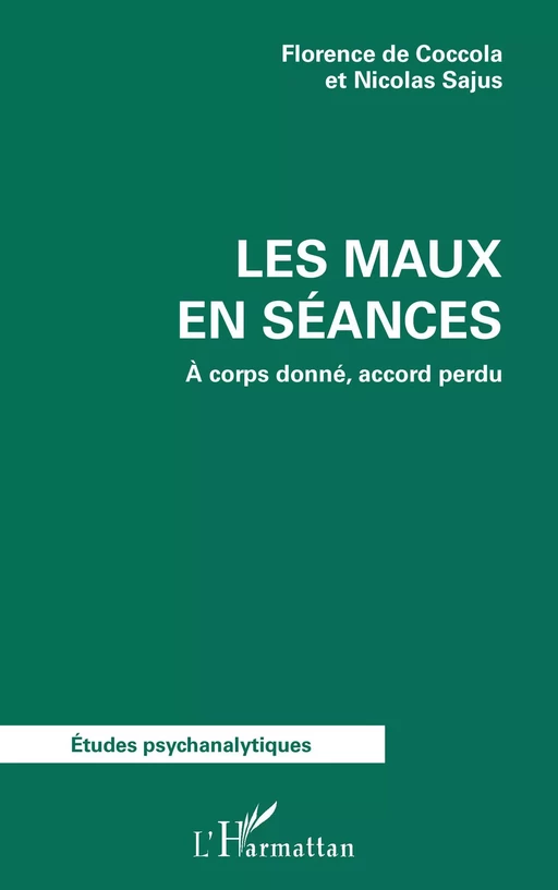 Les maux en séance - Nicolas Sajus, Florence De Coccola - Editions L'Harmattan