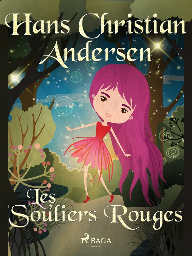 Les Souliers Rouges - Hans Christian Andersen - Saga Egmont French