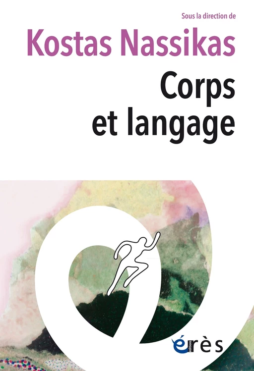 Corps et langage - Kostas Nassikas - Eres