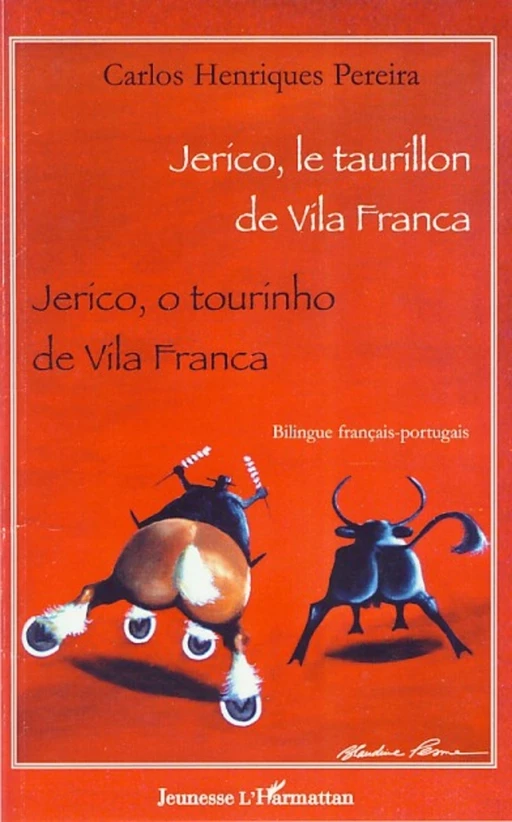 Jerico, le taurillon de Vila Franca - Carlos Pereira - Editions L'Harmattan