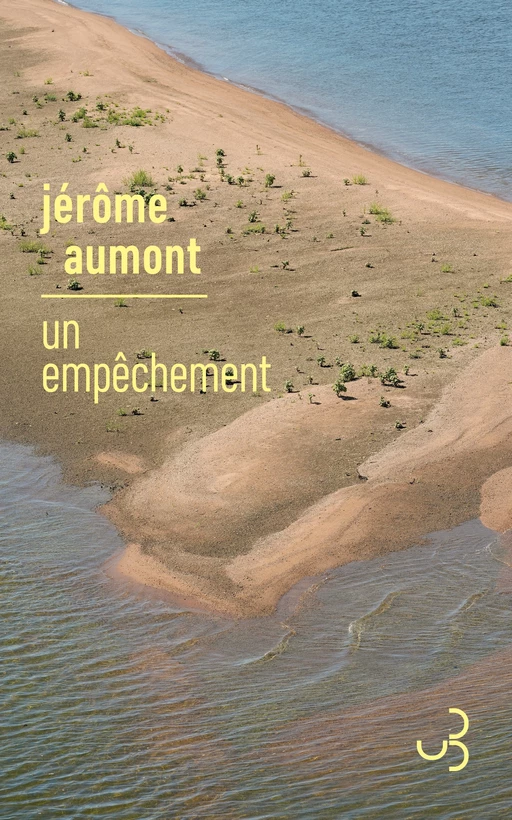 Un empêchement - Jérôme Aumont - Christian Bourgois éditeur