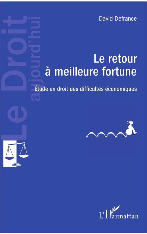 Le retour à meilleure fortune - David Defrance - Editions L'Harmattan