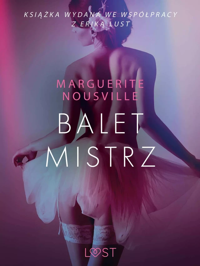 Baletmistrz – opowiadanie erotyczne - Marguerite Nousville - Saga Egmont International