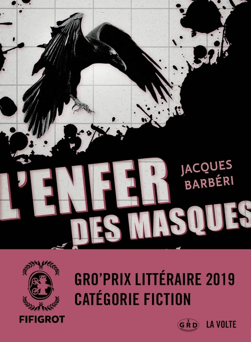 L'Enfer des masques - Jacques Barbéri - La Volte