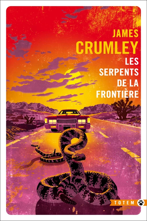 Les Serpents de la frontière - James Crumley - Editions Gallmeister