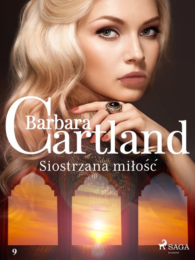 Siostrzana miłość - Ponadczasowe historie miłosne Barbary Cartland - Barbara Cartland - Saga Egmont International