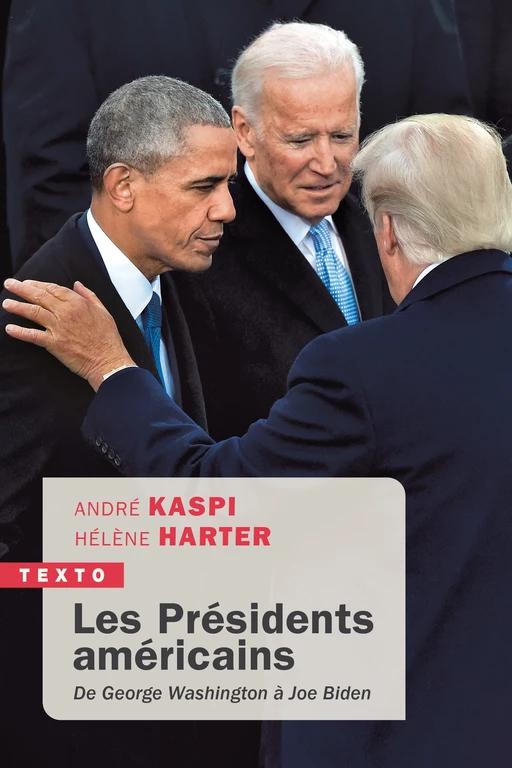 Les Présidents américains - André KASPI, Hélène HARTER - Tallandier