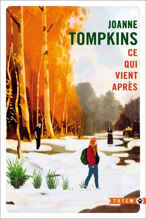 Ce qui vient après - JoAnne Tompkins - Editions Gallmeister