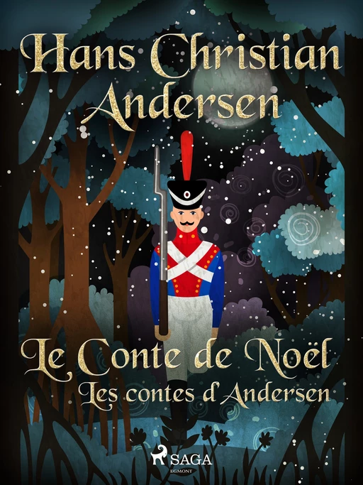 Le Conte de Noël: les contes d'Andersen - Hans Christian Andersen - Saga Egmont French