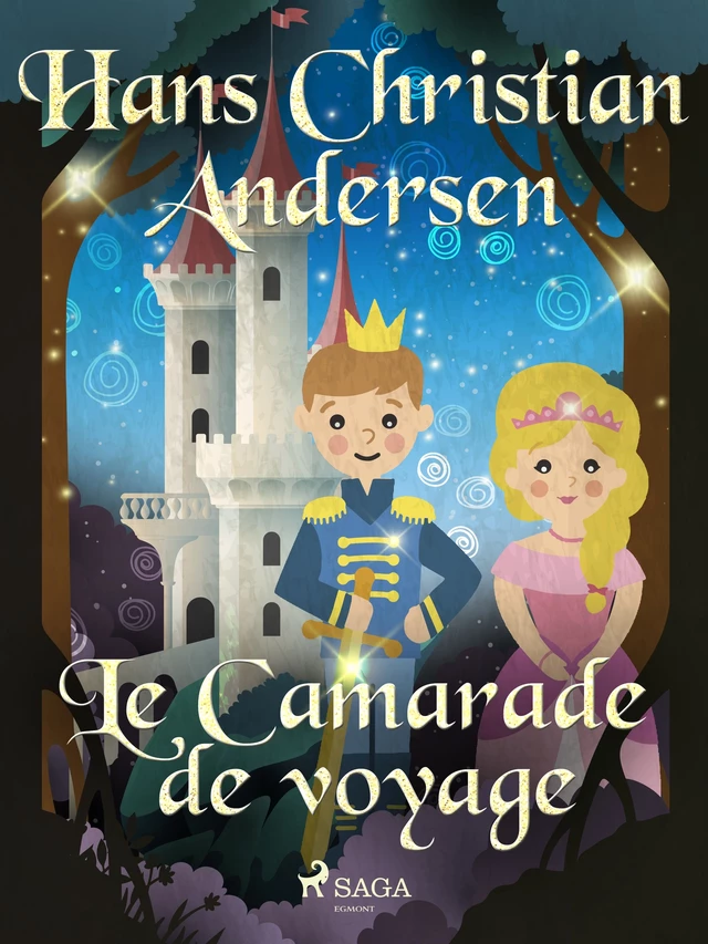 Le Camarade de voyage - Hans Christian Andersen - Saga Egmont French