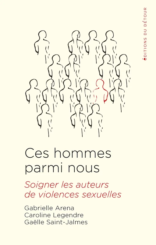 Ces Hommes parmi nous - Gabrielle Arena, Caroline Legendre, Gaëlle Saint-Jalmes - Détour