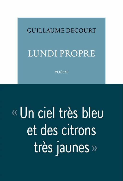 Lundi propre - Guillaume Decourt - Editions de la Table Ronde