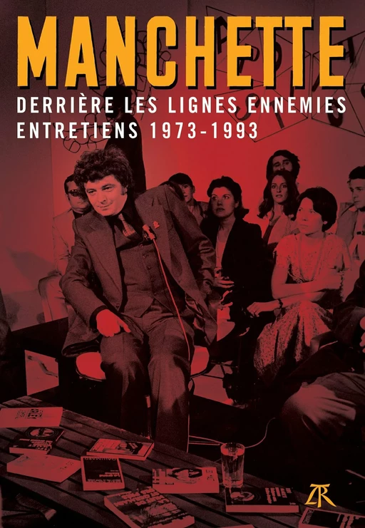 Derrière les lignes ennemies - Jean-Patrick Manchette - Editions de la Table Ronde