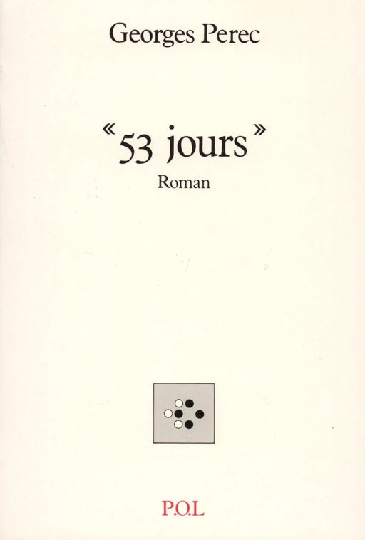 '53 jours' - Georges Perec - POL Editeur