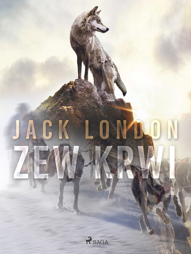 Zew krwi - Jack London - Saga Egmont International