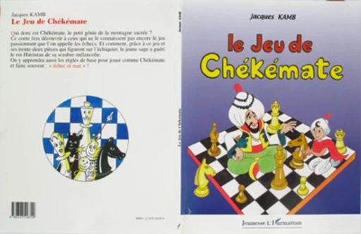 LE JEU DE CHÉKÉMATE - Jacques Kamb - Editions L'Harmattan