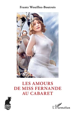 Les Amours de Miss Fernande au cabaret