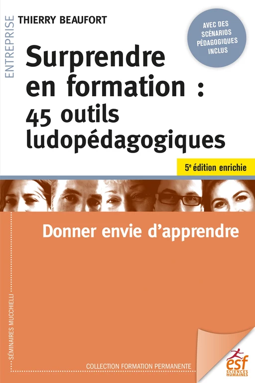 Surprendre en formation : 45 outils ludopédagogiques - Thierry BEAUFORT - ESF Sciences humaines