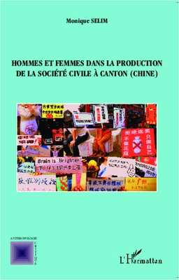 Hommes et femmes dans la production de la société civile à Canton ( Chine)