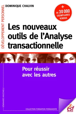 Les nouveaux outils de l'analyse transactionnelle