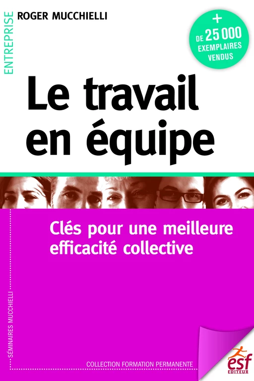 Le travail en équipe - Roger Mucchielli - ESF Sciences humaines