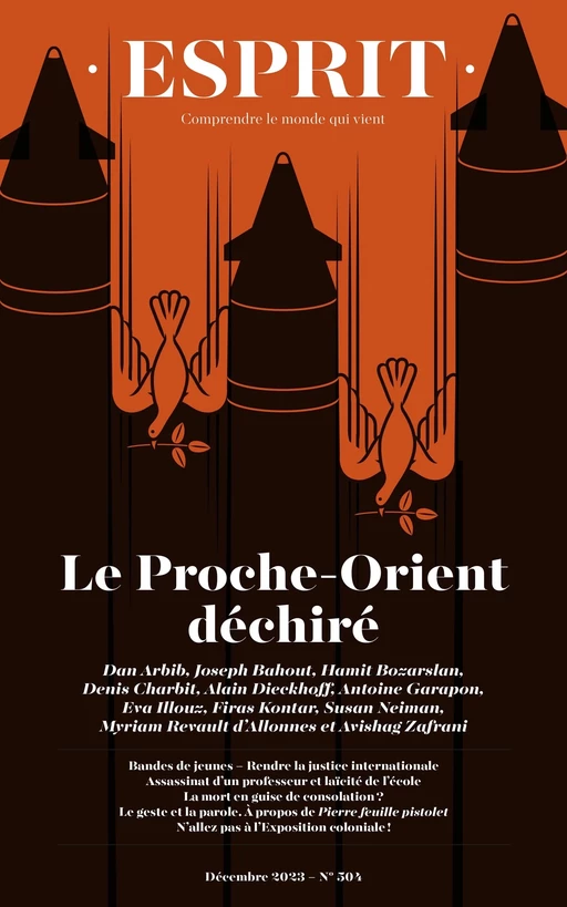 Esprit - Le Proche-Orient déchiré - Joseph Bahout, Éva Illouz, Hamit Bozarslan - Editions Esprit