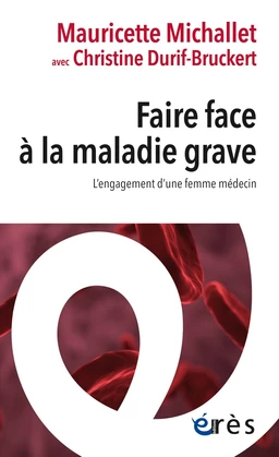 Faire face à la maladie grave