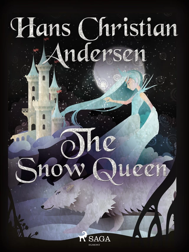 The Snow Queen - Hans Christian Andersen - Saga Egmont International