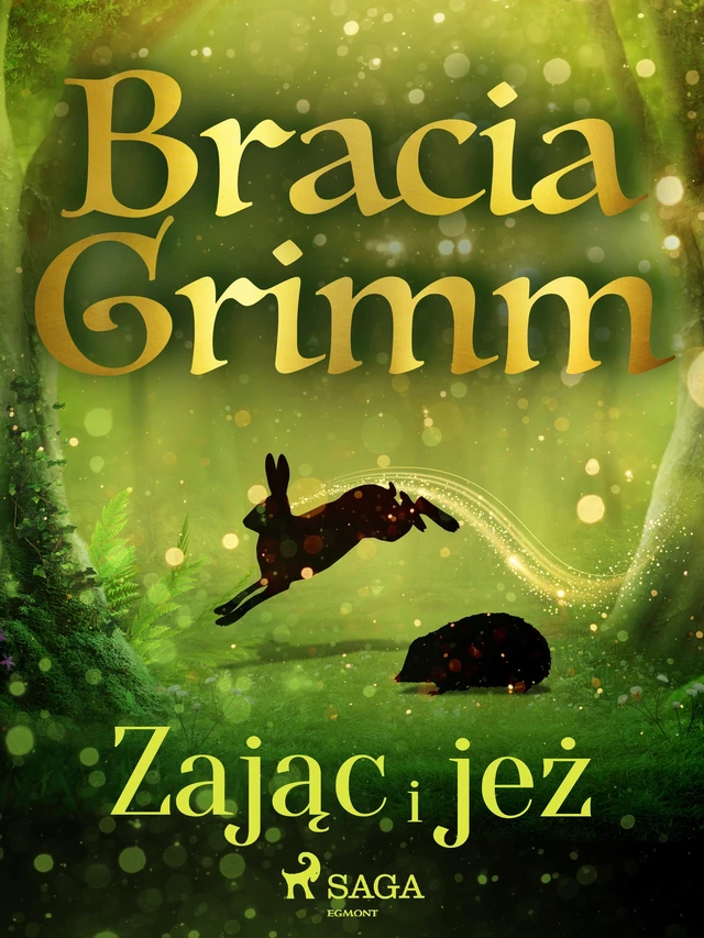 Zając i jeż - Bracia Grimm - Saga Egmont International