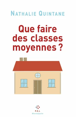 Que faire des classes moyennes ?