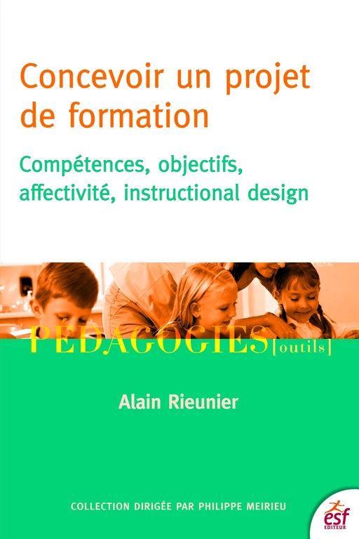 Concevoir un projet de formation - Alain Rieunier - ESF éditeur