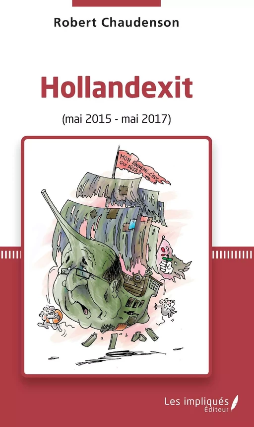 Hollandexit - Robert Chaudenson - Les Impliqués