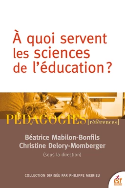 A quoi servent les sciences de l'éducation?