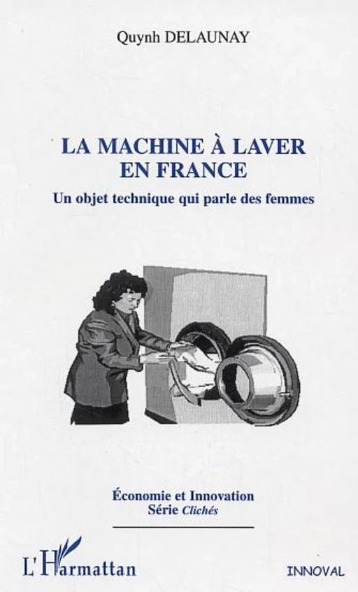 La machine à laver en France - Quynh Delaunay - Editions L'Harmattan